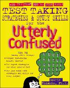 Test Taking Strategies & Study Skills for the Utterly Confused
