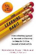 The Learning Habit: A Groundbreaking Approach to Homework and Parenting That Helps Our Children Succeed in School and Life