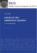 Lehrbuch der sabäischen Sprache 1. Teil