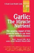 Garlic: The Miracle Nutrient