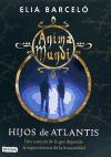 Anima mundi 2. Hijos de Atlantis