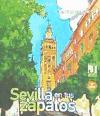 SEVILLA EN TUS ZAPATOS
