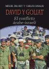 David y Goliat: el conflicto árabe-israelí