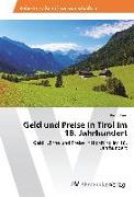 Geld und Preise in Tirol im 18. Jahrhundert