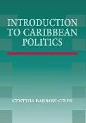 Introduction to Caribbean Politics: Text and Readings