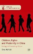 Children, Rights and Modernity in China