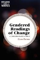 Gendered Readings of Change