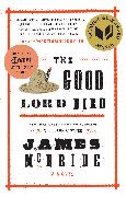 The Good Lord Bird (National Book Award Winner)