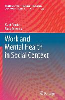 Work and Mental Health in Social Context