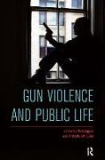 Gun Violence and Public Life