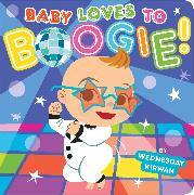 Baby Loves to Boogie!