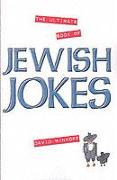 The Ultimate Book of Jewish Jokes