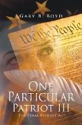 One Particular Patriot III