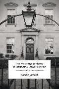 The Meanings of Home in Elizabeth Gaskell's Fiction