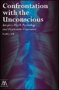 Confrontation with the Unconscious: Jungian Depth Psychology and Psychedelic Experience