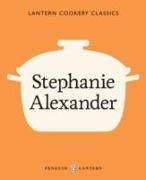 Lantern Cookery Classics: Stephanie Alexander