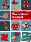 El gran libro de manualidades con papel : ideas creativas para niños según Friedrich Fröbel