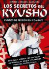 Los secretos del kyusho : puntos de presión en combate