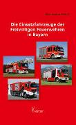 Die Einsatzfahrzeuge der Freiwilligen Feuerwehren in Bayern