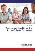 Communication Dynamics in the College Classroom