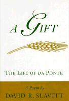 A Gift: The Life of Da Ponte: A Poem