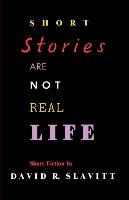 Short Stories Are Not Real Life