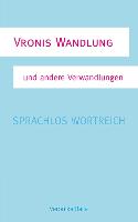 Vronis Wandlung