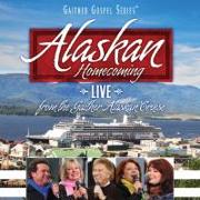 Alaskan Homecoming: Live from the Gaither Alaskan Cruise
