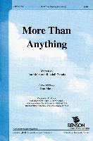 More Than Anything: Satb-Orchestration/Conductor Score