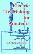 Electric Toy Making for Amateurs