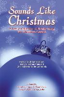 Sounds Like Christmas (Choral Book)