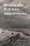 Hydrologic Sciences: Taking Stock and Looking Ahead