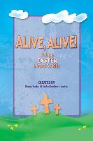 Alive, Alive!