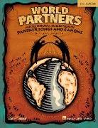 World Partners: Multicultural Collection of Partner Songs and Canons