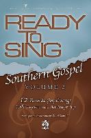 Ready to Sing Southern Gospel: Volume 2: Conductor's Score