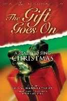 Ready to Sing: The Gift Goes on: Satb