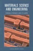 Materials Science and Engineering: Forging Stronger Links to Users