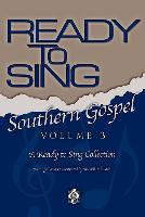 Ready to Sing Southern Gospel: Volume 3: Orchestration