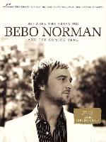 Bebo Norman: Between the Dreaming and the Coming True