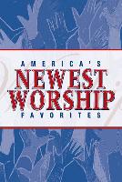 America's Newest Worship Favorites, Volume 1