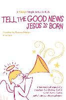 Tell the Good News: Jesus Is Born