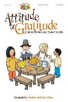 Attitude of Gratitude: A Simple Thanksgiving Musical for Kids: Unison/2-Part