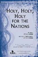 Holy, Holy, Holy, for the Nations