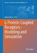 G Protein-Coupled Receptors - Modeling and Simulation