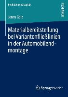 Materialbereitstellung bei Variantenfließlinien in der Automobilendmontage