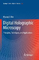 Digital Holographic Microscopy