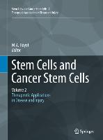 Stem Cells and Cancer Stem Cells, Volume 2