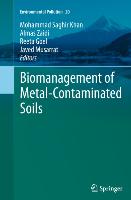 Biomanagement of Metal-Contaminated Soils