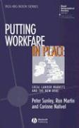 Putting Workfare in Place