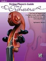 String Players' Guide to the Orchestra, Violin 2: Orchestral Repertoire Excerpts, Scales, and Studies for String Orchestra and Individual Study